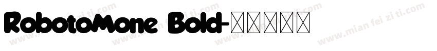 RobotoMone Bold字体转换